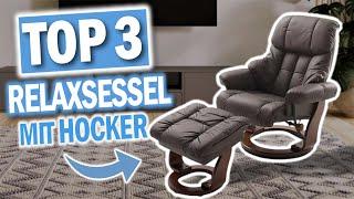 Die besten RELAXSESSEL mit Hocker  | Top 3 Relaxsessel mit Hocker Vergleich 2025