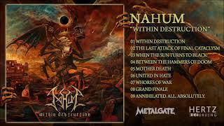 NAHUM - Within Destruction (Full Album)