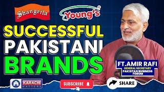 Successful Pakistani Brands | Business in Pakistan | Ft. Amir Rafi