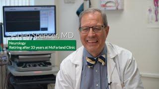 33 Years in Neurology - Dr. Selden Spencer Retires | McFarland Clinic