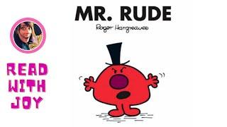  Mr Rude  by Roger Hargreaves  read by Joy