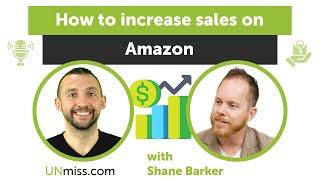 Shane Barker: How to increase sales on Amazon