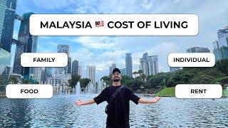 Cost of Living in Malaysia for Single and Family | A Nomad Guide