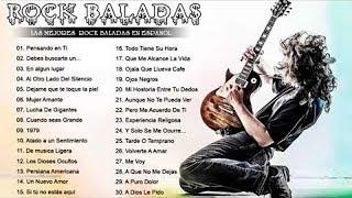 Baladas Rock en Español Romanticas de los 80 y 90  -Las Mejores Baladas Rock en Español