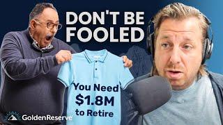 Don't Fall for the $1.8 Million Retirement Trap!