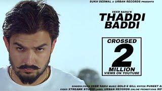 Thaddi Baddi | (Official Video) | Veer Sahu | white bull music | New Haryanvi Songs Haryanvi 2020