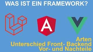 Was ist ein Framework? - Frameworks einfach erklärt - Vor- und Nachteile und Arten von Frameworks