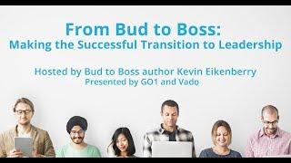 Webinar Catchup: From Bud to Boss - Making the Successful Transition to Leadership