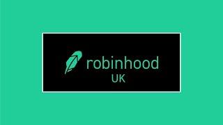 Robinhood UK - Everything We Know So Far