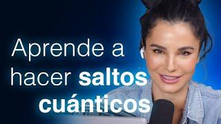 APRENDE a DAR SALTOS CUÁNTICOS entre LÍNEAS del TIEMPO ft. Azul Anaite | Infinitos Martha Higareda