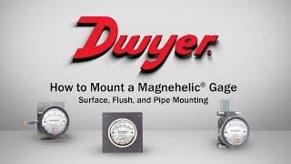 How to Surface, Flush, or Pipe Mount a Magnehelic® Gage