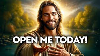 God Says- OPEN ME TODAY | God | Gods Message Now Today | God's Message Now For You Today