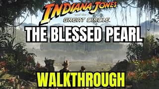 The Blessed Pearl (Puzzles & Guide) - Indiana Jones and the Great Circle