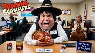 Trolling Scammers -  Thanksgiving Special