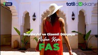 Tatil Dükkanı'yla Fas'ın Büyüleyici ve Gizemli Dünyasını Keşfedin!