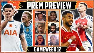 Arsenal to Bounce Back? Spurs Take On Man City! Matchday 12 Prem Preview! FT ROMZ