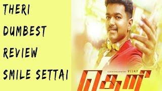 Theri Dumbest Review || Smile Settai