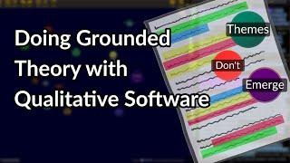 Doing Grounded Theory in Qualitative Analysis Software