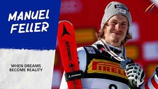 Manuel Feller - When dreams become reality | FIS Alpine