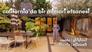 İzmir'den California'ya: Melda ve Ailesinin Amerika'daki Mimari Harikası Evi