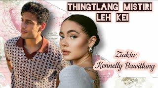 Thingtlang mistiri leh kei | Bung 1-na | Ziaktu~Kennely Bawitlung