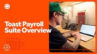 Toast Payroll Suite Overview