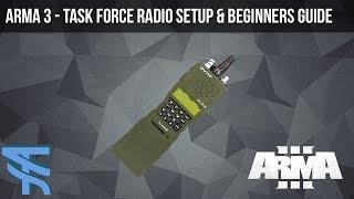 Arma 3 - Task Force Radio - Setup & Beginners Guide