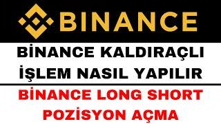 Binance Long Short Nasıl Yapılır - Binance Kaldıraçlı İşlemler