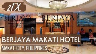  BERJAYA MAKATI HOTEL - Poblacion, Makati City | 2FX