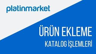 Platinmarket - Ürün Ekleme