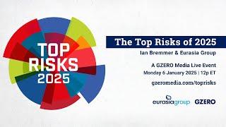 The Top Risks of 2025 with Ian Bremmer & Eurasia Group | GZERO Media Live