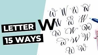 15 Ways To Write The Letter "W" in Brush Calligraphy