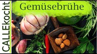 Gute Gemüsebrühe selber machen - Einfach, gesund und preiswert