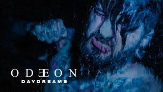 Odeon | daydreams (Official Music Video)