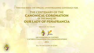 Centennial of the Canonical Coronation of the Image of Our Lady of Peñafrancia (20 September 2024)