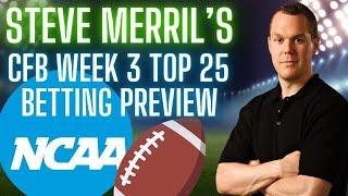 2024 College Football Week 3 Picks and Odds | Top 25 College Football Betting Preview & Predictions