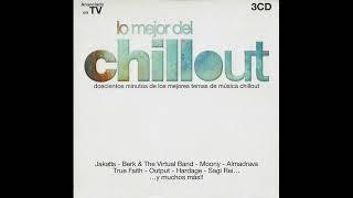 Lo Mejor Del Chillout - 3 CD's - 2007 - Blanco Y Negro Music