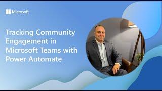 Tracking Community Engagement in Microsoft Teams with Power Automate