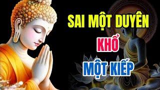 Sai Một Duyên, Khổ Một Kiếp – Lời Phật Dạy Khi Trái Tim Từng Yêu Lầm Người