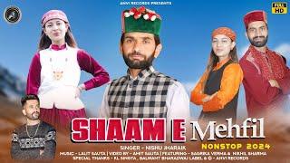 Shaam E Mehfil | By Nishu Jharaik | Latest Himachali Pahari Song 2024 | Anvirecords