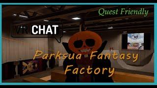 VRChat's Parksua Fantasy Factory (Unique Concept)