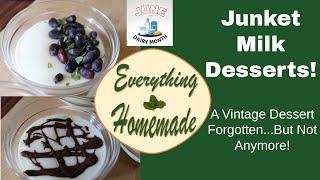 Junket Milk Desserts! Vintage Dessert Forgotten, But Not Anymore! #dairy #desserts #kids