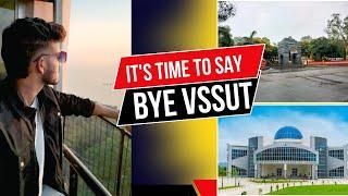 Finally It's time to say Good Bye to VSSUT || VSSUT BURLA ||