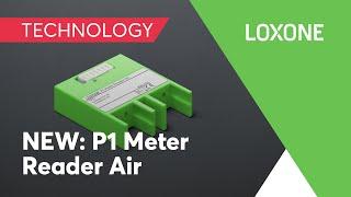 New: P1 Meter Reader Air | Loxone | 4K