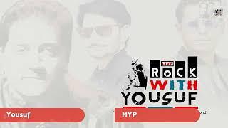 Rock with Yousuf - Today's Guest Band MYP