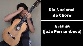 Graúna - Chorinho (João Pernambuco) Leandro Latú