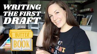 For those who struggle to get started writing (VLOG) Writing the Butter Book: Part 1