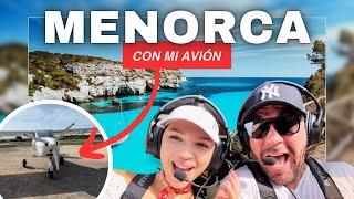 Viaje exprés a Menorca con mi avión