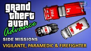 GTA Advance - Paramedic, Vigilante and Firefighter