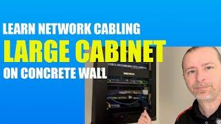 Learning Network Cabling - Large Wall Cabinet